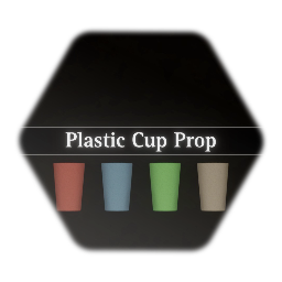 Plastic Cup [Prop]
