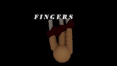 F I N G E R S.