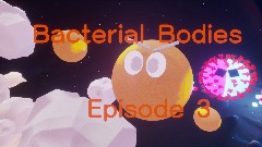 Bacterial Bodies 3: Phaeton returns