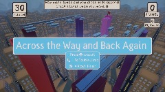 Across the Way and Back Again