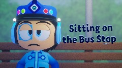 Sitting on the Bus Stop | Template