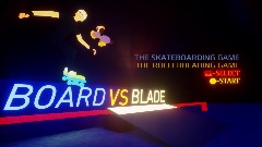 BOARD V BLADE (wip)
