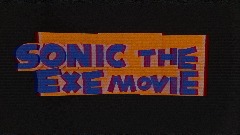 Sonic.EXE the Movie