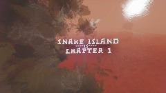 SNAKE ISLAND | IS | Chapter 1