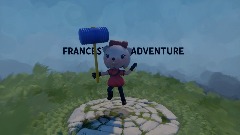 FRANCES’ ADVENTURE