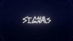 SIGNALS: CINEMATIC TRAILER