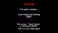 Squid Game - Warnings