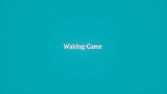 Waiting game