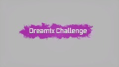 Dreamix Challenge [ 2021-02-02 ] Afroman4peace