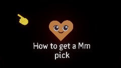 How to get a Mm pick