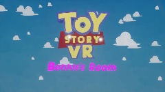 Toy Story VR : Bonnie's Room