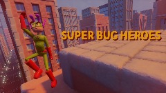 SUPER BUG HEROES