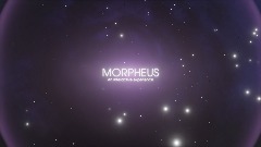 *MORPHEUS* [An Interactive Experience] [V]