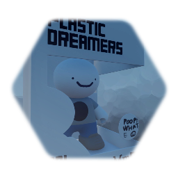 My plastic dreamers
