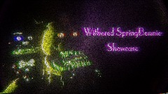Withered SpringBonnie Showcase