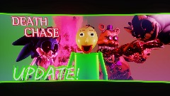 <button="DEATH CHASE">