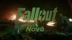 Fallout: Nova (Two Seperate Scenes)