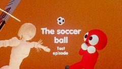 RED AND THE WIERD WORLD (test episode read description)