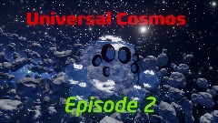 Universal Cosmos 2: Galaxy experience