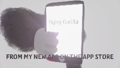 Flying Gorrila (FREE NEW APP) 100% REAL!!1!1!!1! 😳
