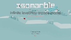 Isomarble - Infinite play