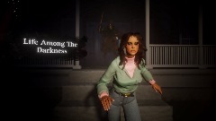 Life Among The Darkness