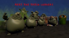 Meet the trash lurkers