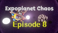 Exoplanet Chaos 8: The final battle