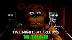 **Five Nights at Freddy's** - <term>MULTIPLAYER (Old)