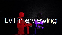Evil Interviewing 2