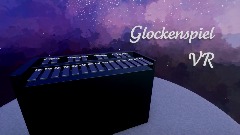 Glockenspiel VR