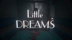 Little DREAMS