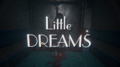 Little DREAMS