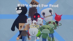 Bob's Quest For Food (Discontenued)