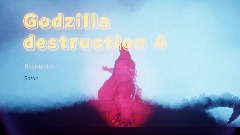 Godzilla destruction 4 menu