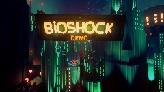 Bioshock fangame demo