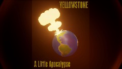 YELLOWSTONE - A Little Apocalypse