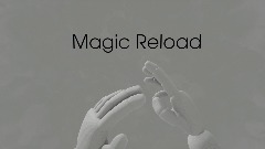 Magic Reload