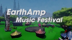 EarthAmp Music Festival (VR compatible)