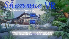 Shenmue VR: Christmas on Dobuita St.