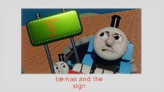 thomas and the sign