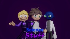 IS - Science N' Stuff [#1]