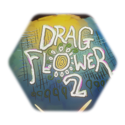 Drag Flower 2: The Exit