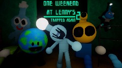 One Weekend at Lenny's 2: Trapped Again