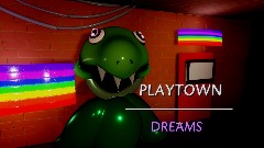 PLAYTOWN Dreams (DEMO)