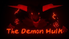 The Demon Hulk: True Destruction [Demo]