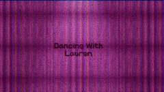 Dancing With Lauren