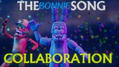 <clue>THE BONNIE SONG | Collaboration