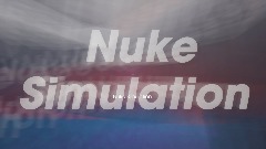 Nuke Simulation