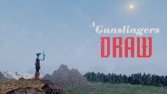 A Gunslingers Draw